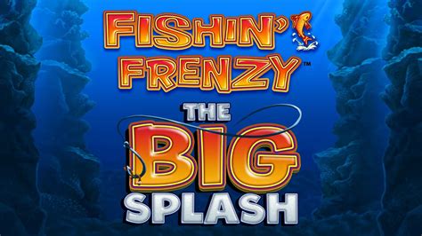 fishin' frenzy deluxe|Fishin’ Frenzy The Big Splash Slot Review .